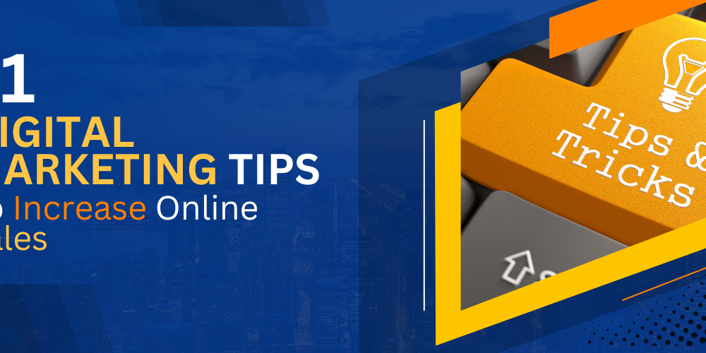 11-Digital-Marketing-Tips-To-Increase-Online-Sales-1