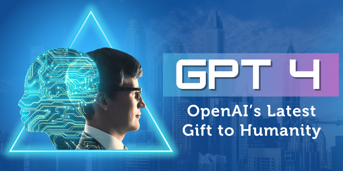 GPT4-OpenAIs-Latest-Gift-to-Humanity-Seasia-Infotech